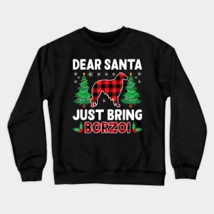 Dear Santa Just Bring Buffalo Plaid Dog Borzoi Xmas Crewneck Sweatshirt